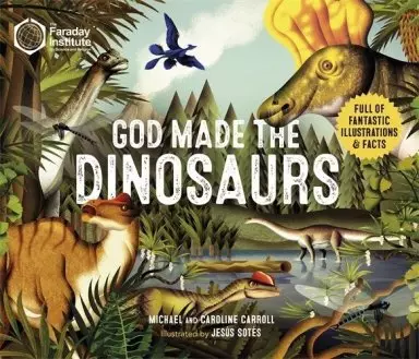 God Made the Dinosaurs