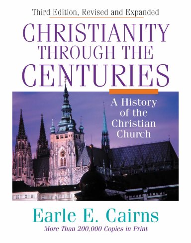 Christianity Through The Centuries