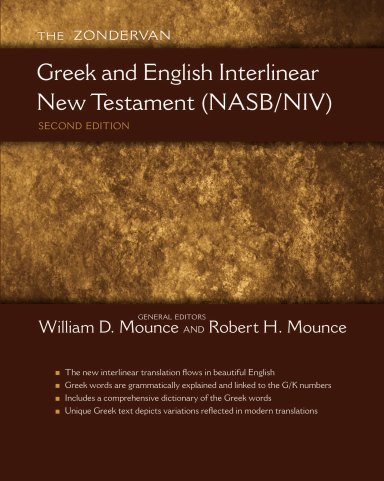 The Zondervan Greek and English Interlinear New Testament (NASB/NIV)