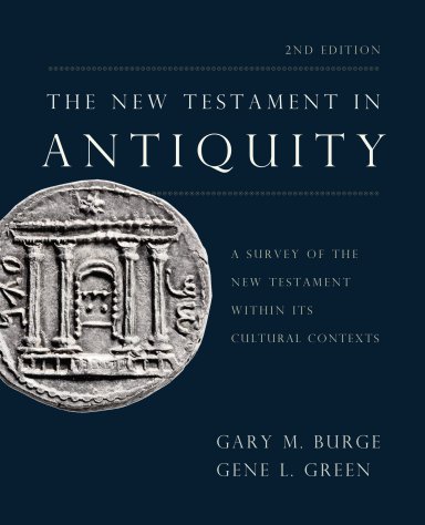 The New Testament in Antiquity, 2nd Edition