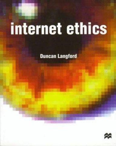 Internet Ethics