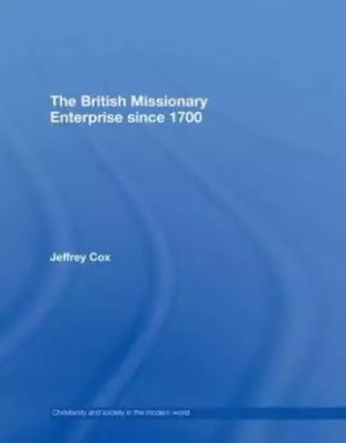 British Missionary Enterprise since 1700