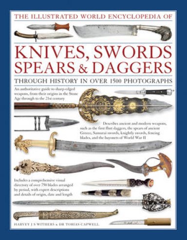 KNIVES, SWORDS, SPEARS & DAGGERS, I