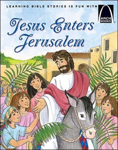 Jesus Enters Jerusalem