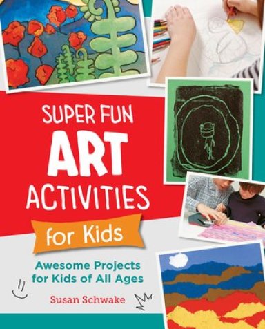 Super Fun Art Activities For Kids