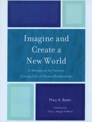 Imagine & Create a New World: A Workbook