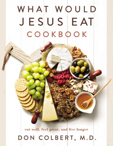 What Would Jesus Eat Cookbook