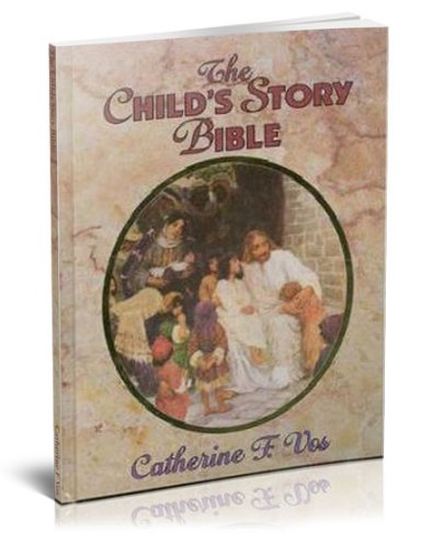 The Child's Story Bible