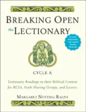 Breaking Open the Lectionary - Year A