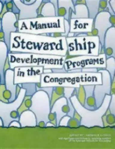 A Manual for Stewardship Development Programs in the Congregation