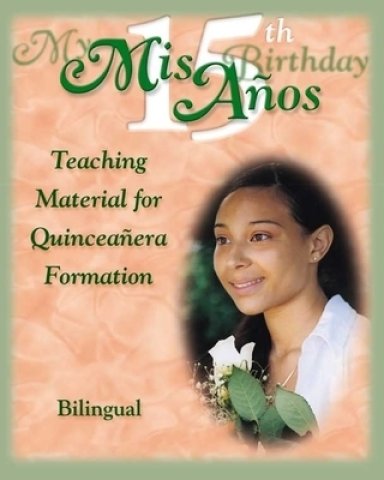 MIS 15 Anos My 15th Birthday Teaching M