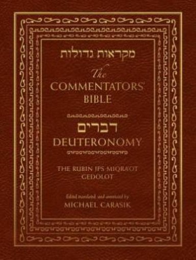 The Commentators' Bible: Deuteronomy