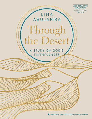 Through the Desert - Includes Six-Session Video Series