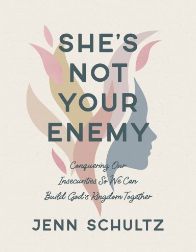 She's Not Your Enemy - Includes Ten-Session Video Series