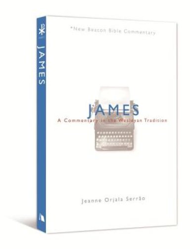 James: A Commentary in the Wesleyan Tradition