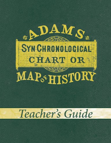 Adams Chart Of History Teachers Guide