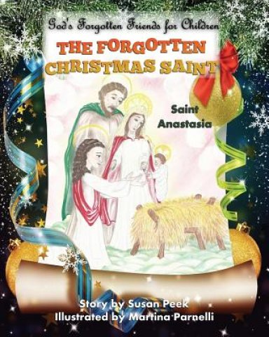 The Forgotten Christmas Saint: Saint Anastasia