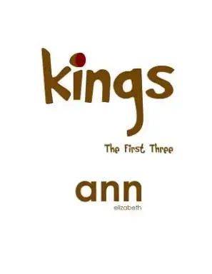 Kings - The First Three - Ann Elizabeth