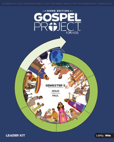 Gospel Project for Kids: Home Edition - Leader Kit Semester 5