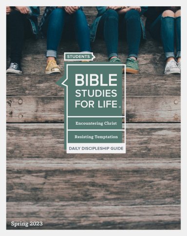 Bible Studies for Life: Students - Daily Discipleship Guide - CSB - Spring 2023