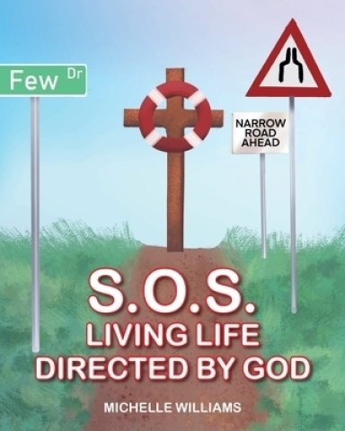 S.O.S.: Living Life Directed by God