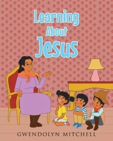 Learning About Jesus