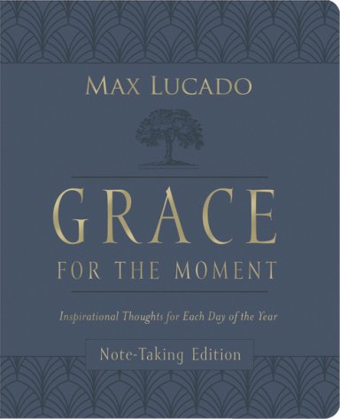 Grace for the Moment Volume I, Note-Taking Edition, Leathersoft