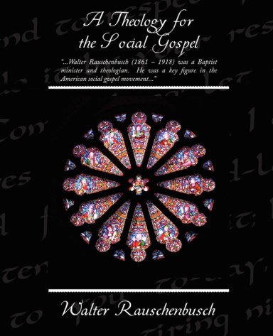 A Theology for the Social Gospel