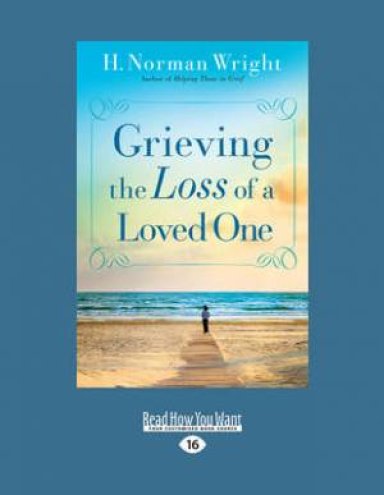 Grieving the Loss of a Loved One