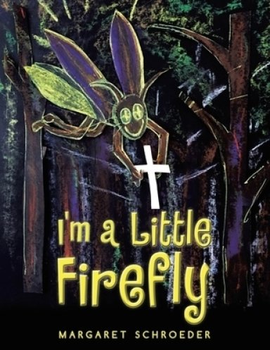 I'm a Little Firefly