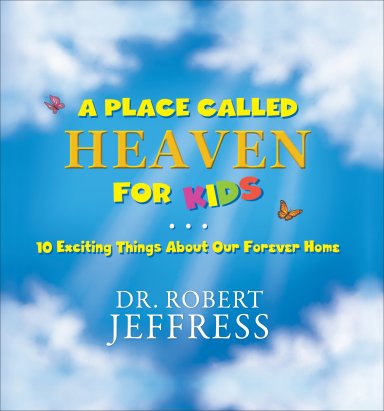 A Place Called Heaven for Kids