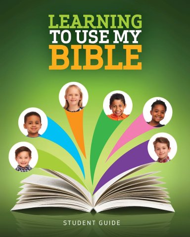 Learning to Use My Bible Student Guide