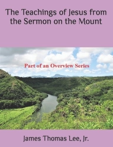 Teachings Of Jesus From The Sermon On The Mount