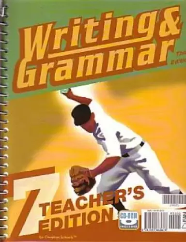 Writing And Grammar 7 Teachers Edition 3rd Edition