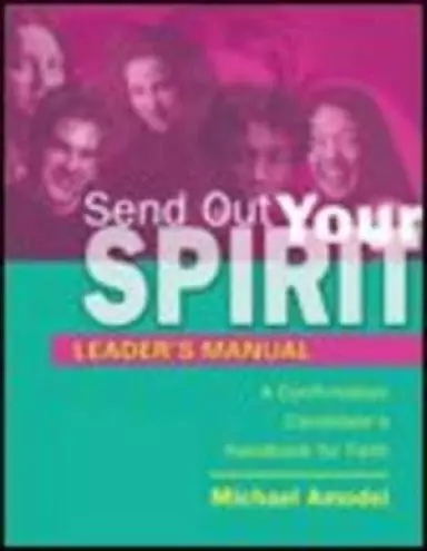 Send Out Your Spirit Leader's Manual