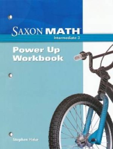 Saxon Math Intermediate 3 Power Up Workbook