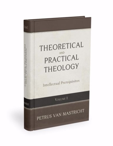 Theoretical And Practical Theology Volume 1