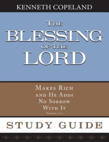 Blessing of The Lord Study Guide