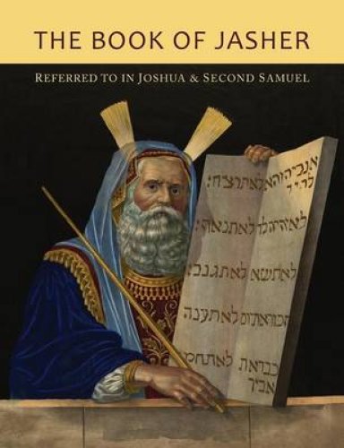 The Book of Jasher Referred to in Joshua and Second Samuel