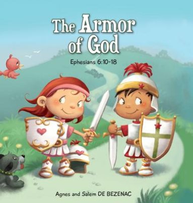 The Armor of God: Ephesians 6:10-18