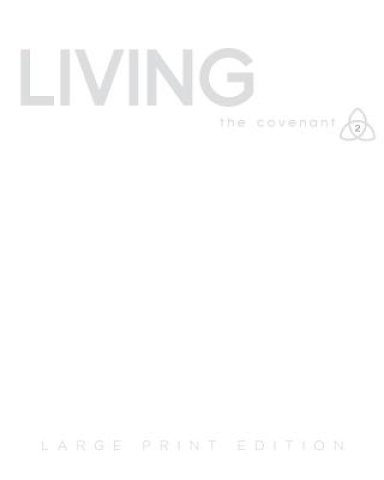 Covenant Bible Study: Living Participant Guide Large Print