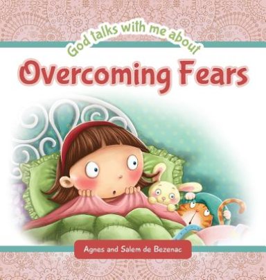 God Talks with Me About Overcoming Fears