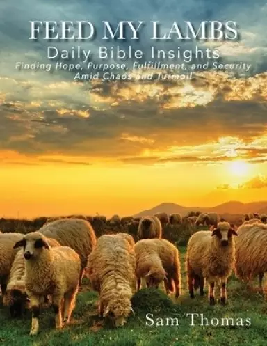 Feed My Lambs: Daily Bible Insights