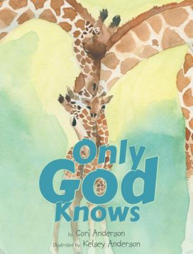 Only God Knows