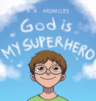 God Is My Superhero