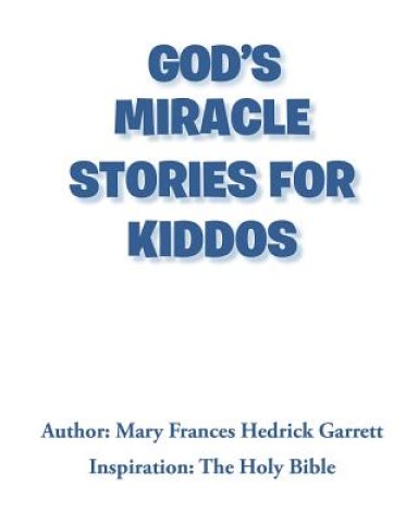 God's Miracle Stories for Kiddos