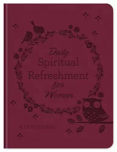 Daily Spiritual Refreshment for Women: A Devotional