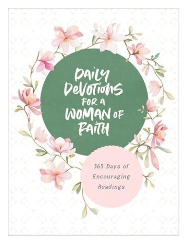 Daily Devotions for a Woman of Faith