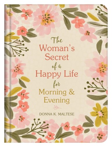 Woman's Secret of a Happy Life for Morning & Evening