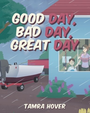 Good Day, Bad Day, Great Day